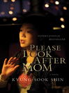 Cover image for Please Look After Mom